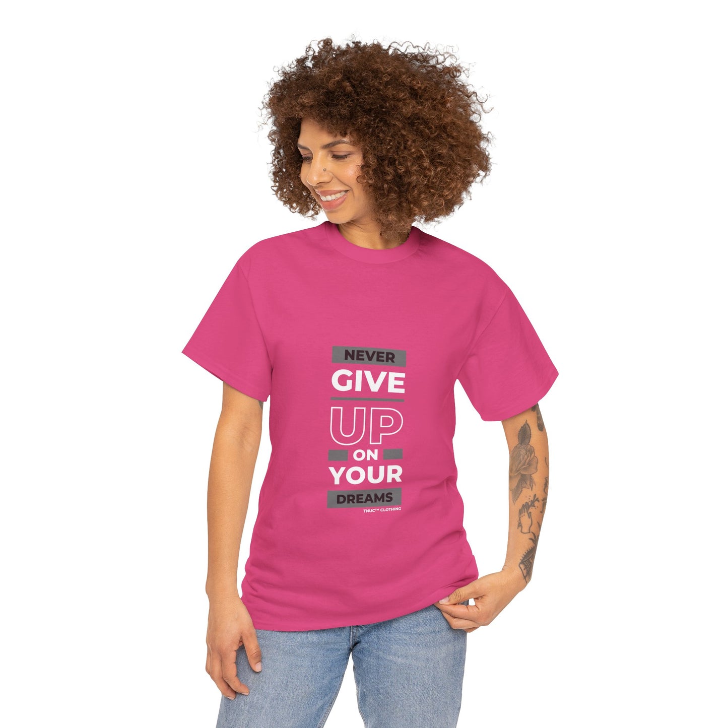 Tnuc™ Clothing Inspirational Unisex Heavy Cotton Tee - "Never Give Up on Your Dreams"