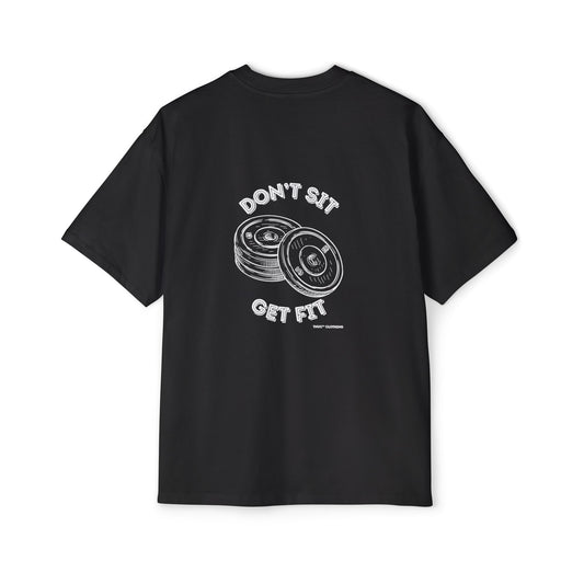 Men's Heavy Oversized Tee - "Don't Sit Get Fit" Fitness Motivation Shirt
