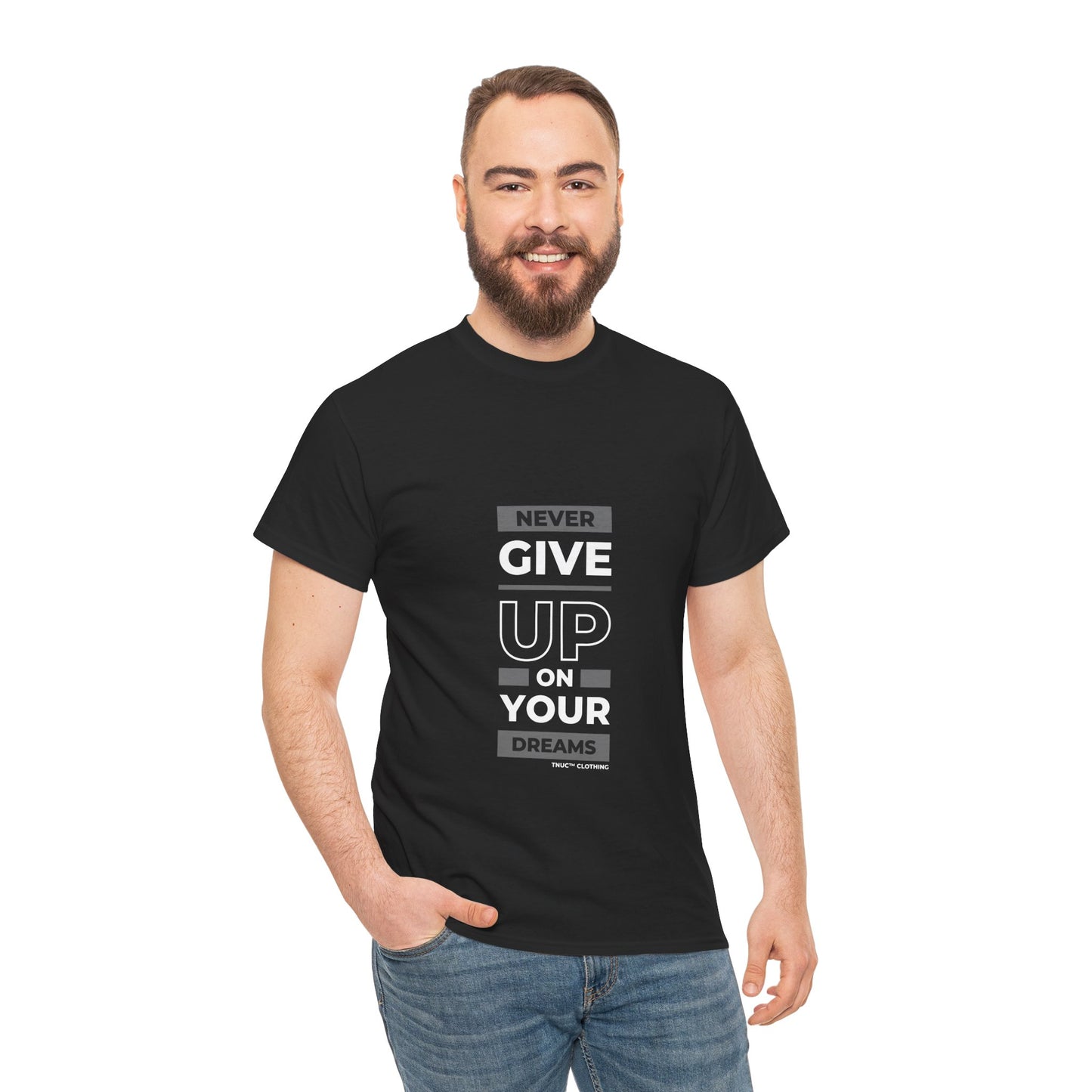 Tnuc™ Clothing Inspirational Unisex Heavy Cotton Tee - "Never Give Up on Your Dreams"
