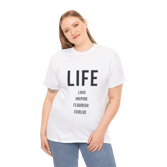 Inspirational Unisex Heavy Cotton Tee - "LIFE: Love, Inspire, Flourish, Evolve"