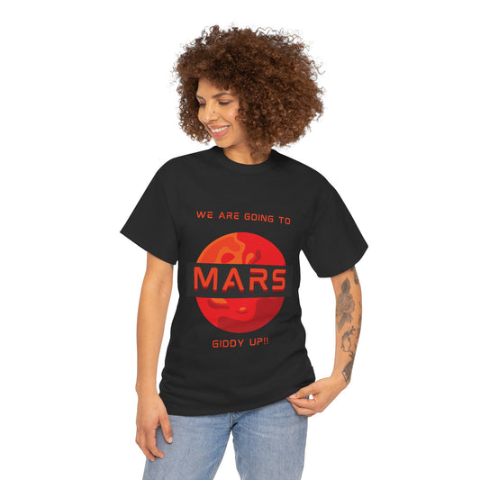 Giddy Up Mars Unisex Heavy Cotton Tee - Space Adventure T-Shirt