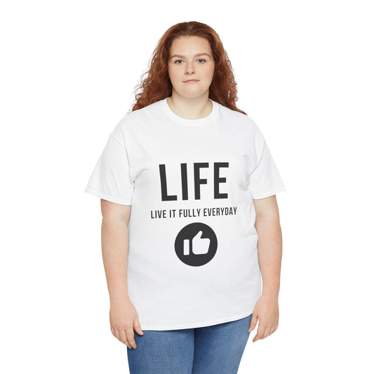 Inspirational Unisex Heavy Cotton Tee - 'LIFE: Live It Fully Everyday'