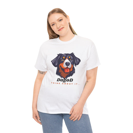 Dog Lover Unisex Heavy Cotton Tee - 'Think About It'