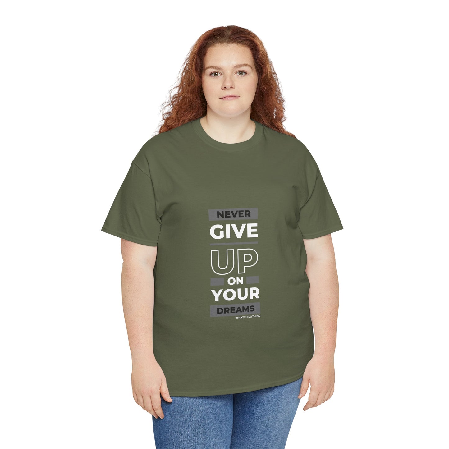 Tnuc™ Clothing Inspirational Unisex Heavy Cotton Tee - "Never Give Up on Your Dreams"