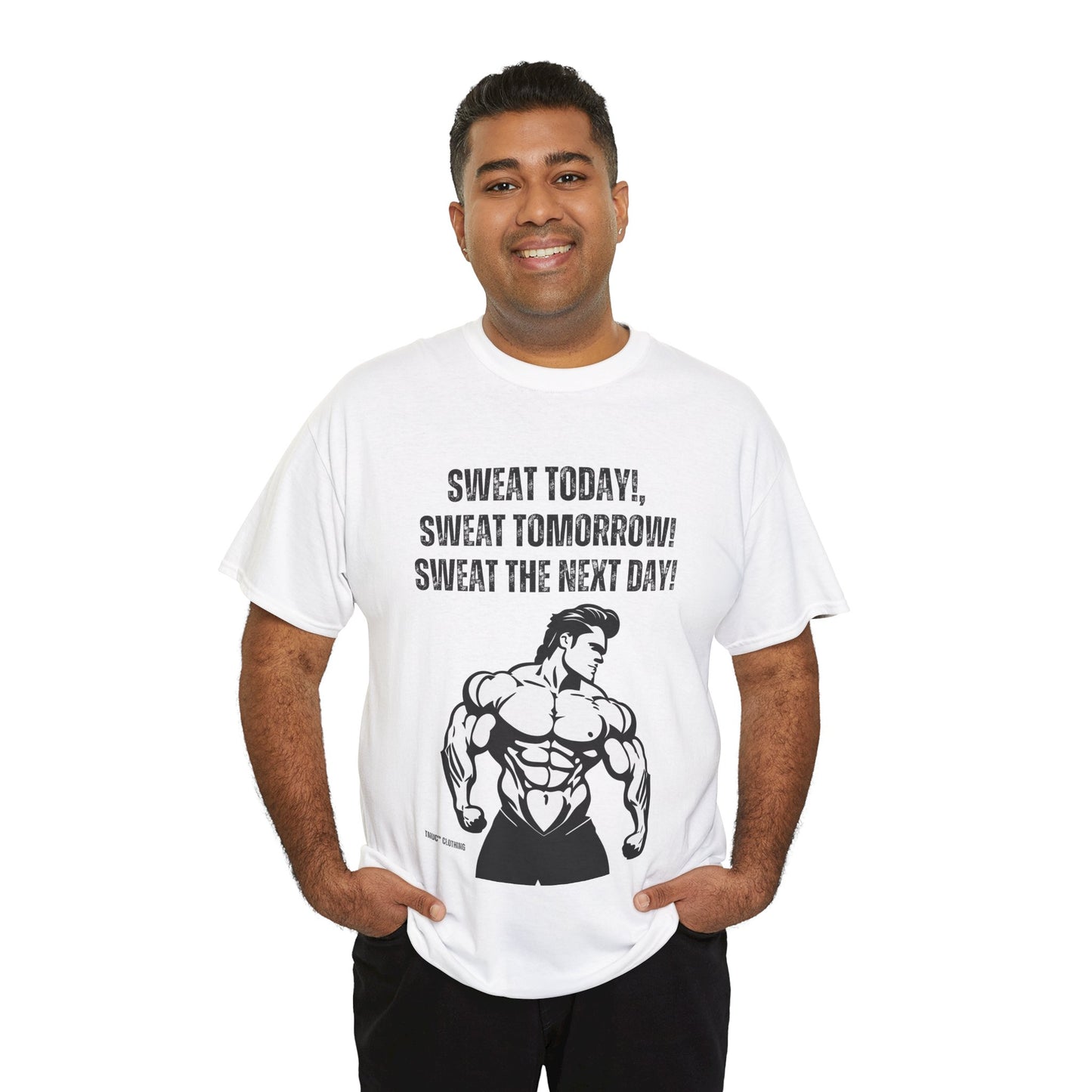 Motivational Fitness Tee - "Sweat Today, Sweat Tomorrow" Unisex Heavy Cotton Tee
