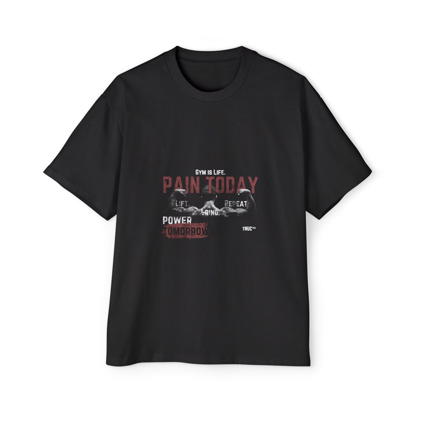 Men's Heavy Oversized Tee - 'Pain Today, Power Tomorrow' Gym Shirt Tnuc™ Clothing